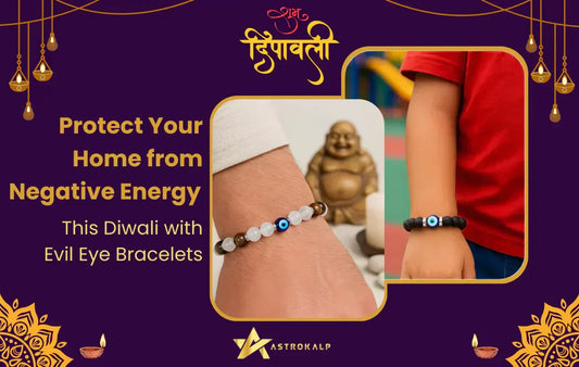 Protect Your Home from Negative Energy This Diwali with Evil Eye Bracelets
