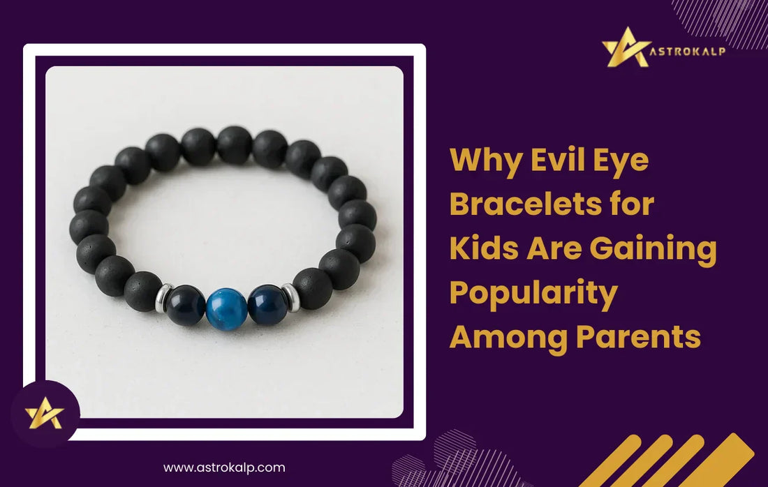 Why Parents Trust Evil Eye Bracelets for Their Kids’ Protection?